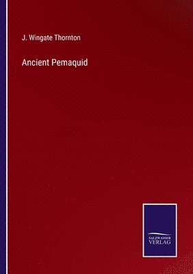 Ancient Pemaquid 1