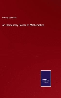 bokomslag An Elementary Course of Mathematics