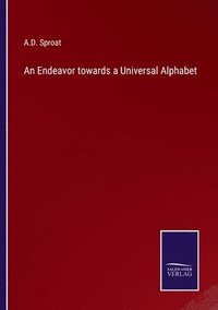 bokomslag Endeavor towards a Universal Alphabet