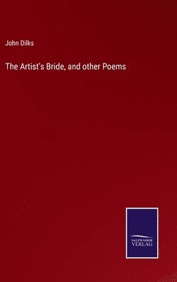 bokomslag Artist's Bride, and other Poems