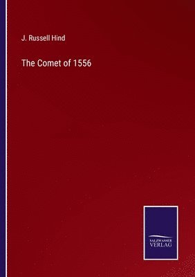 The Comet of 1556 1