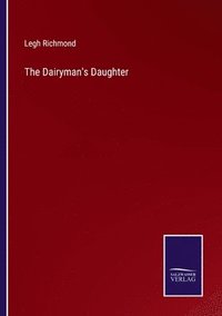 bokomslag The Dairyman's Daughter