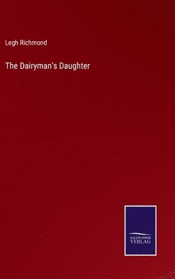 bokomslag The Dairyman's Daughter