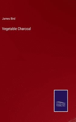 bokomslag Vegetable Charcoal