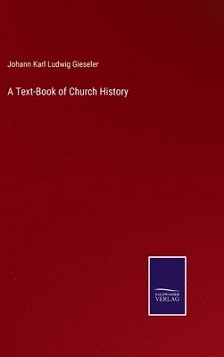 Text-Book of Church History