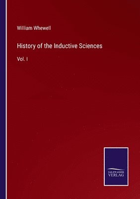 bokomslag History of the Inductive Sciences