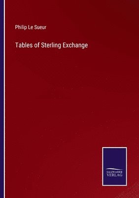 Tables of Sterling Exchange 1