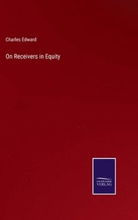 bokomslag On Receivers in Equity