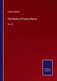 bokomslag Works of Francis Bacon