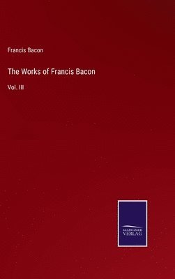 Works of Francis Bacon