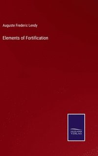 bokomslag Elements of Fortification