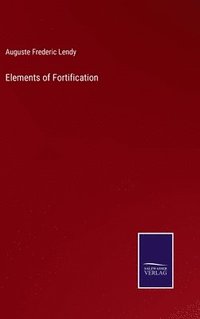 bokomslag Elements of Fortification