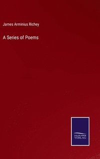 bokomslag A Series of Poems