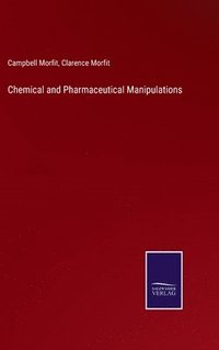 bokomslag Chemical and Pharmaceutical Manipulations