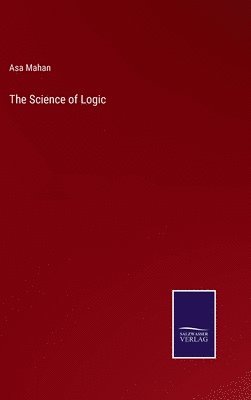 The Science of Logic 1