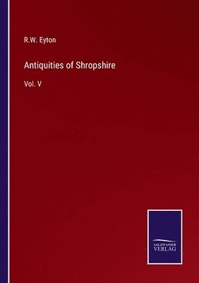 bokomslag Antiquities of Shropshire