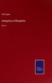 bokomslag Antiquities of Shropshire