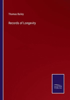 bokomslag Records of Longevity