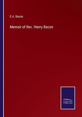 bokomslag Memoir of Rev. Henry Bacon