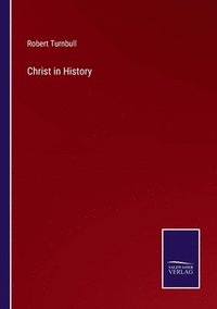 bokomslag Christ in History
