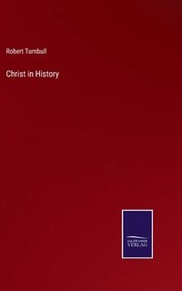 bokomslag Christ in History