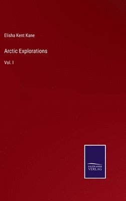 bokomslag Arctic Explorations