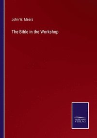 bokomslag Bible in the Workshop