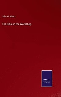 bokomslag Bible in the Workshop