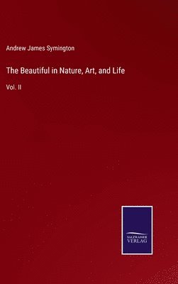 The Beautiful in Nature, Art, and Life 1