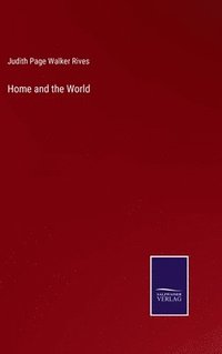 bokomslag Home and the World