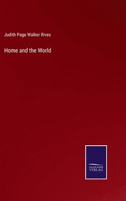 bokomslag Home and the World