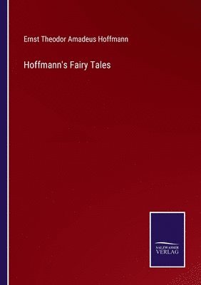 Hoffmann's Fairy Tales 1