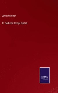 bokomslag C. Sallustii Crispi Opera
