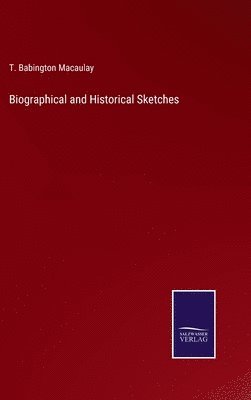 Biographical and Historical Sketches 1