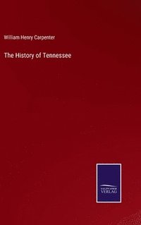 bokomslag The History of Tennessee