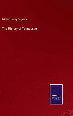 The History of Tennessee 1