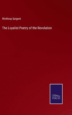 Loyalist Poetry of the Revolution