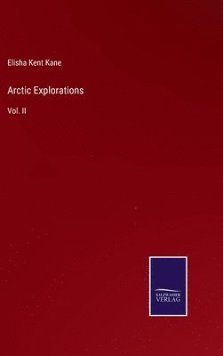 bokomslag Arctic Explorations