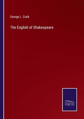 George L Craik, George L. Craik - English of Shakespeare, Häftad