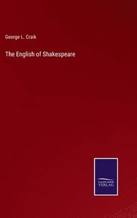 bokomslag The English of Shakespeare