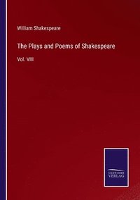 bokomslag The Plays and Poems of Shakespeare