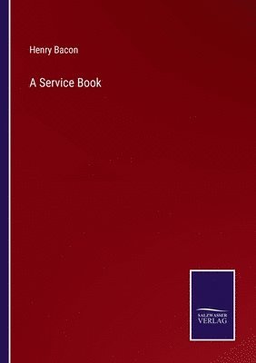 Henry Bacon - Service Book, Häftad