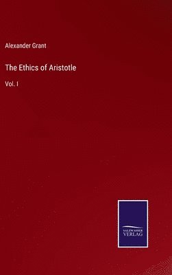 bokomslag The Ethics of Aristotle