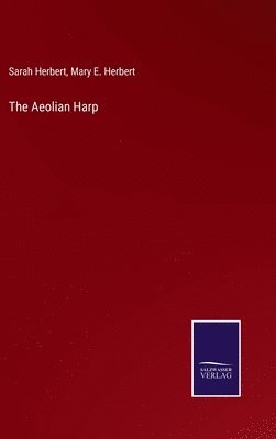 Sarah Herbert, Mary E Herbert, Mary E. Herbert - Aeolian Harp, Inbunden