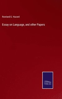 bokomslag Essay on Language, and other Papers