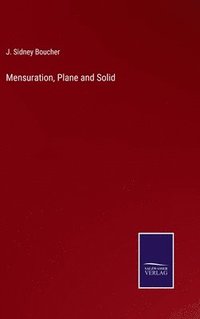 bokomslag Mensuration, Plane and Solid