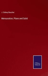 bokomslag Mensuration, Plane and Solid