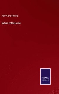 bokomslag Indian Infanticide