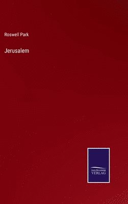 Roswell Park - Jerusalem, Inbunden