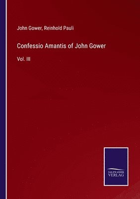 bokomslag Confessio Amantis of John Gower